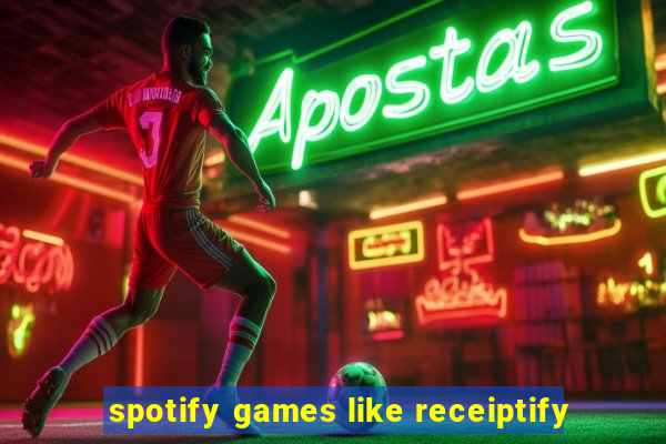 spotify games like receiptify